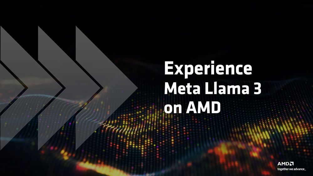 Experience Meta Llama 3 with AMD Ryzen™ AI and Radeon™ 7000 Series Graphics